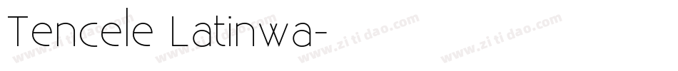 Tencele Latinwa字体转换